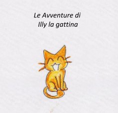 Le Avventure di Illy la gattina book cover