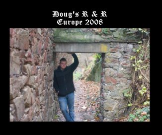 Doug's R & R Europe 2008 book cover
