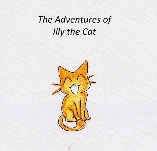 Ver The Adventures of illy the Cat por Michael Lanfrank