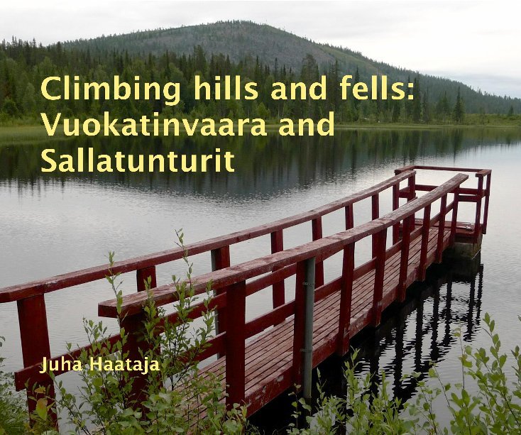 View Climbing hills and fells by Juha Haataja