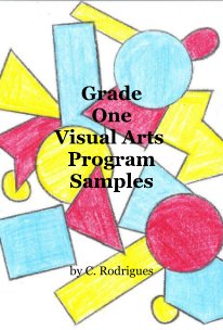Grade One Visual Arts Program Samples book cover