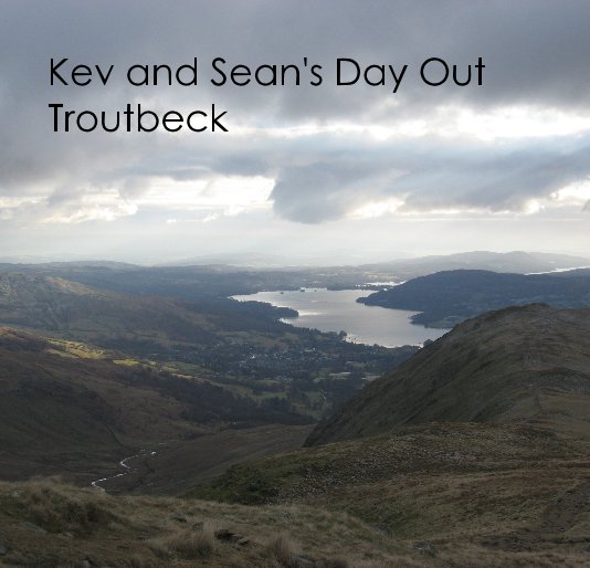 View Kev and Sean's Day Out Troutbeck by Caroline Kaye