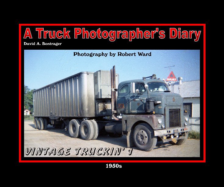 View Vintage Truckin' 1- 1950s by David A. Bontrager