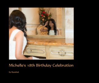 Michelle's 18th Birthday Celebration book cover