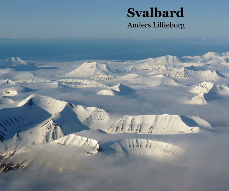 View Svalbard (LA4) by Anders Lillieborg