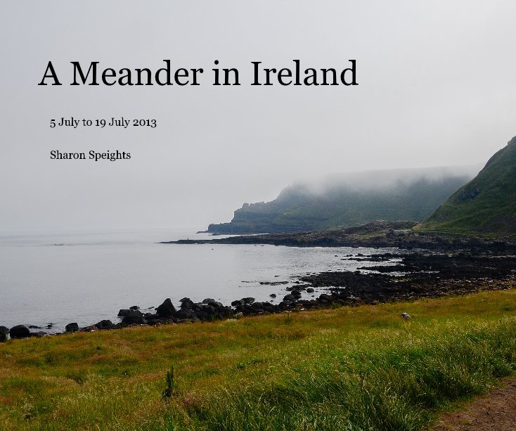 View A Meander in Ireland by Sharon Speights