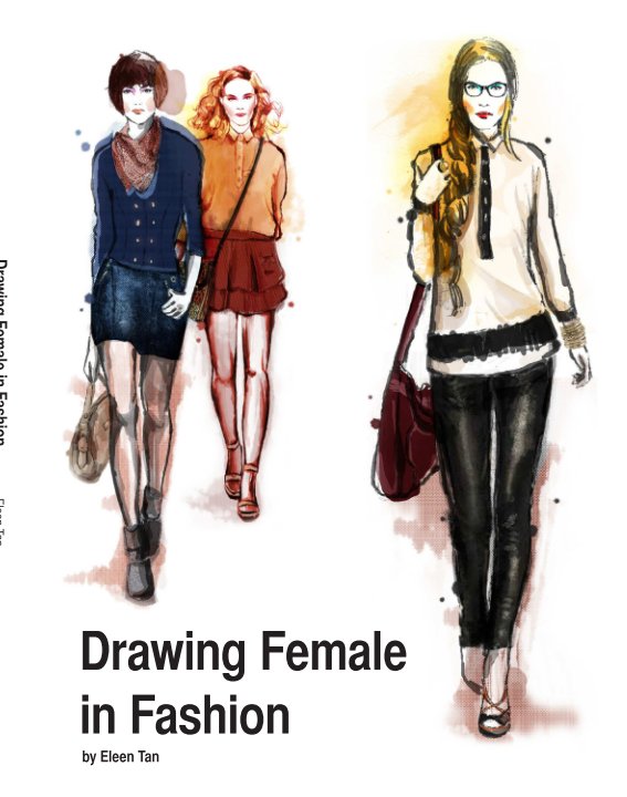 View Drawing Female in Fashion by Eleen Tan