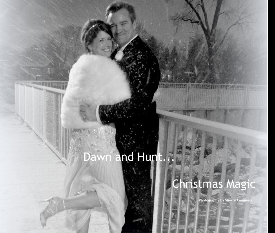View Dawn and Hunt... Christmas Magic by Sherry Campeau, with Photography by Sherry Campeau