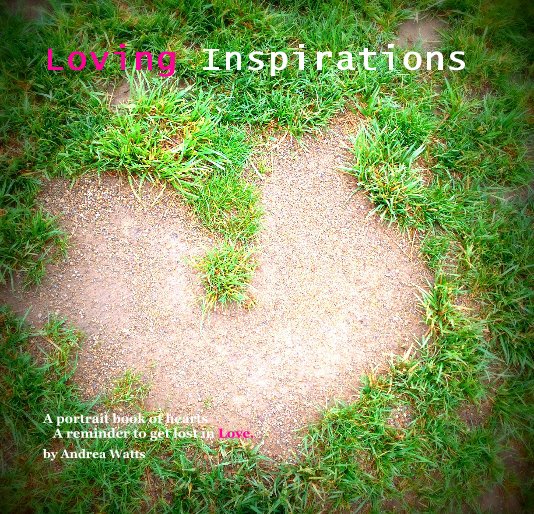 Loving Inspirations nach Andrea Watts anzeigen