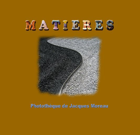 Ver Matières. por Jacques Moreau