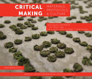 Critical Making : Spring 2013 book cover