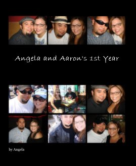 Angela and Aaron's 1st Year book cover