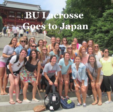 BU Lacrosse Goes to Japan book cover