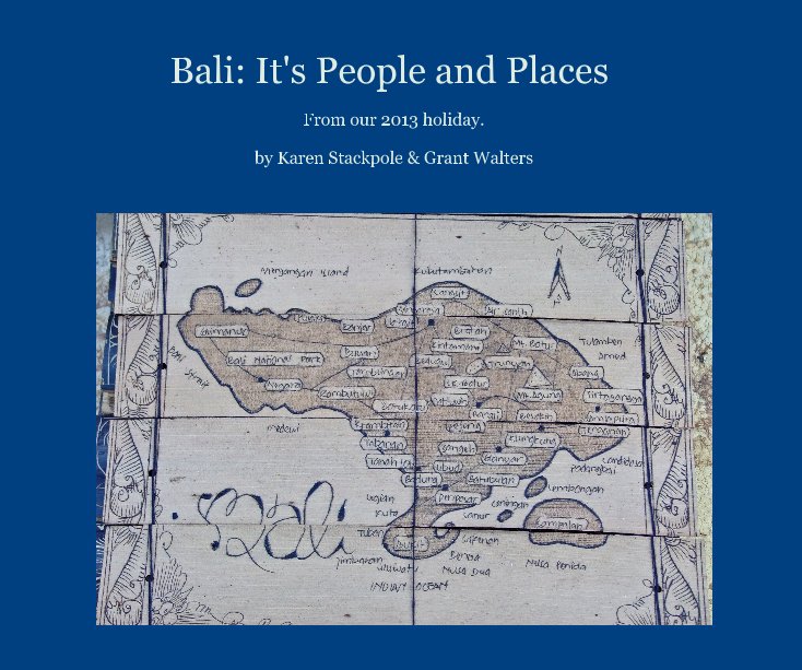 Ver Bali It's People and Places por Karen Stackpole Grant Walters