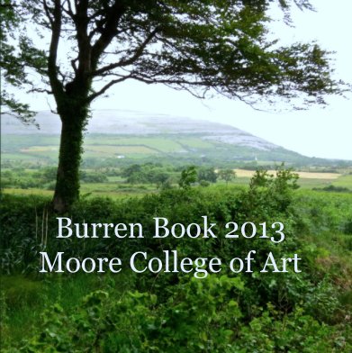Burren Book 2013
Moore College of Art book cover