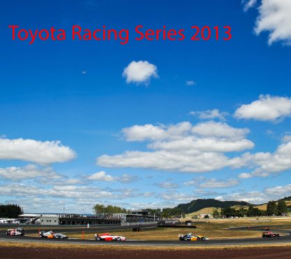 2013 Toyota Racing Series book cover