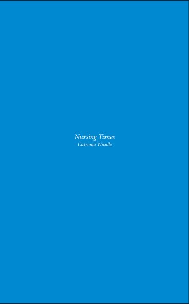 View Nursing Times by Catriona Windle