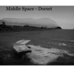Middle Space - Dorset 7"x7" book cover
