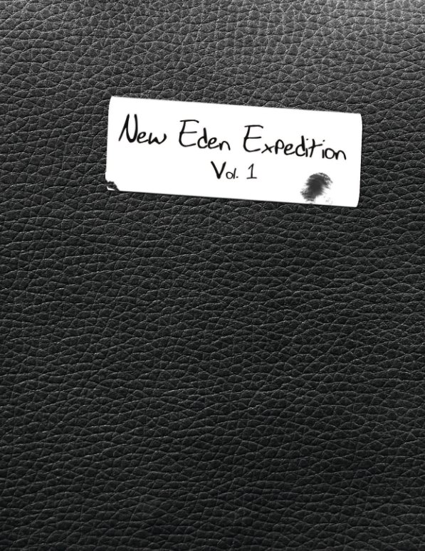 Ver New Eden Expedition Vol. 1 por Kar Rosen