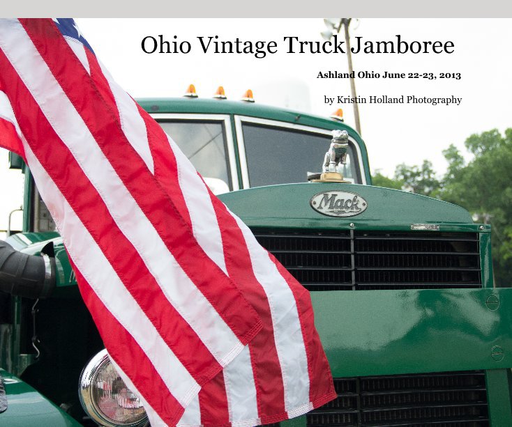 Bekijk Ohio Vintage Truck Jamboree op Kristin Holland Photography