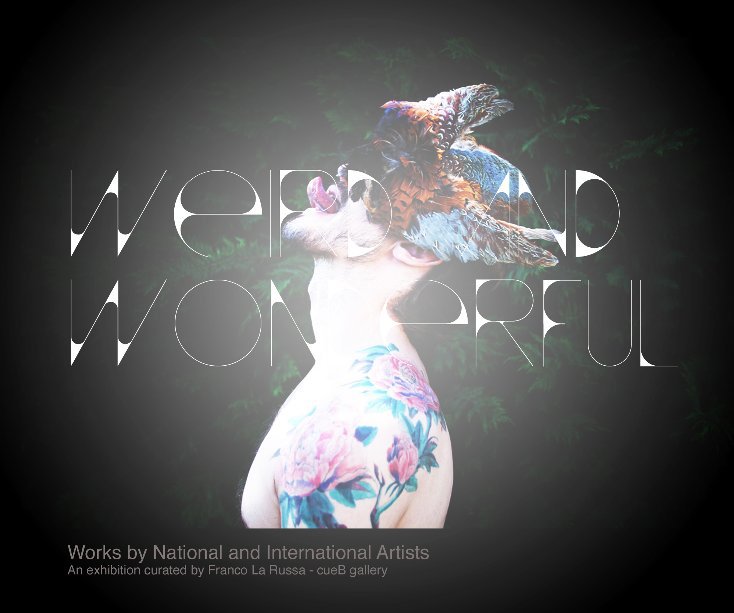 Ver Weird and Wonderful por Franco La Russa