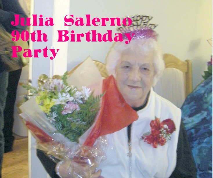 View Julia Salerno 90th Birthday Party by Bob Mack