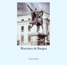 Rincones de Burgos book cover