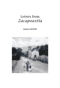 Letters from Zacapoaxtla James DeWitt book cover