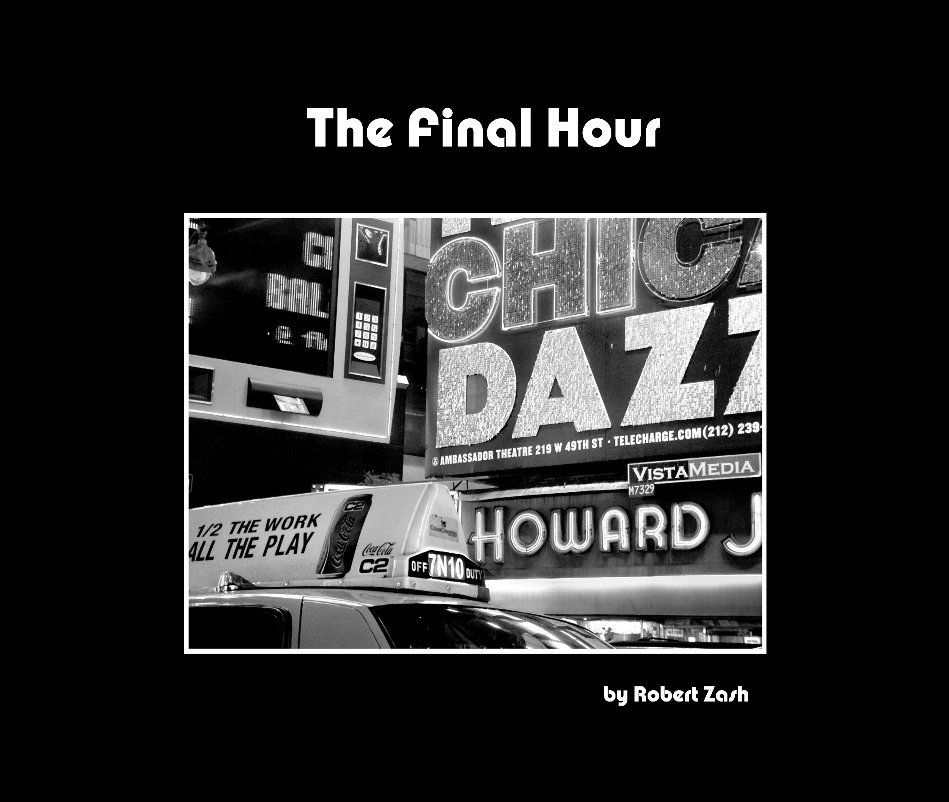 View The Final Hour Vol. I by Robert Zash