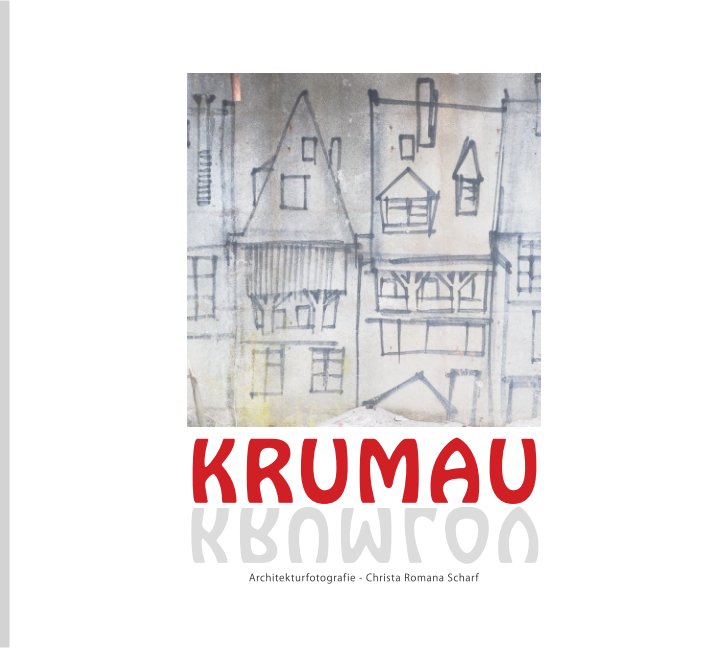 View Krumau-Krumlov by Christa Romana Scharf
