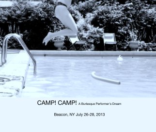 CAMP! CAMP! A Burlesque Performer's Dream book cover