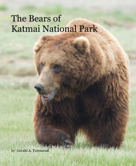The Bears of Katmai National Park book cover