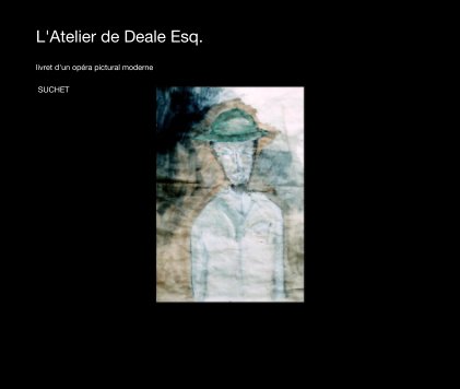L'Atelier de Deale Esq. book cover