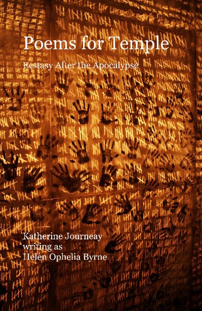 Poems for Temple nach Katherine Journeay writing as Helen Ophelia Byrne anzeigen