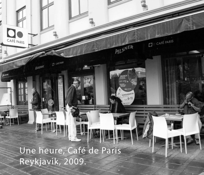 View Une heure au Café de Paris, Reykjavik by Serge Beauchemin et Éric Côté