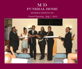 M D Funeral Home Moore & Dominguez book cover
