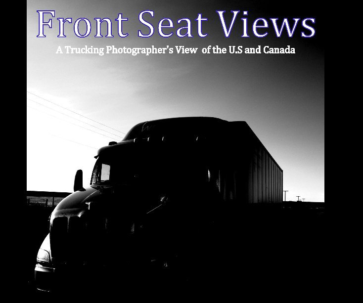 View Front Seat Views by Adalberto Ayala