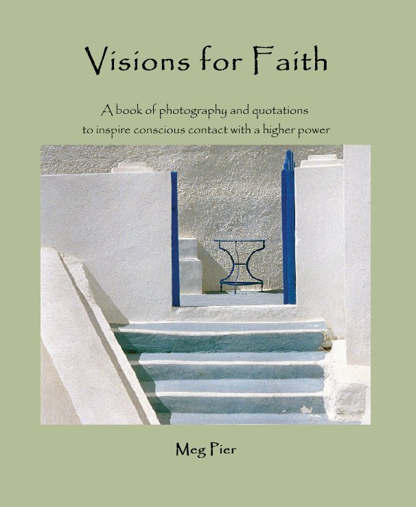 View Visions for Faith by Meg Pier