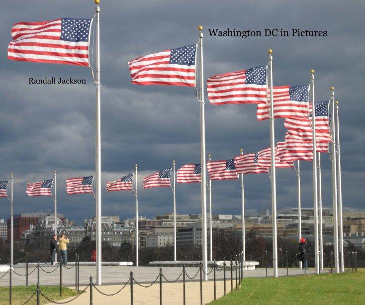 Ver Washington DC in Pictures por Randall Jackson