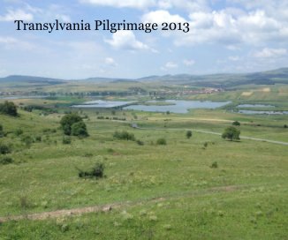 Transylvania Pilgrimage 2013 book cover