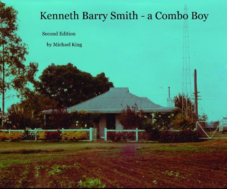 View Kenneth Barry Smith - a Combo Boy by Michael King