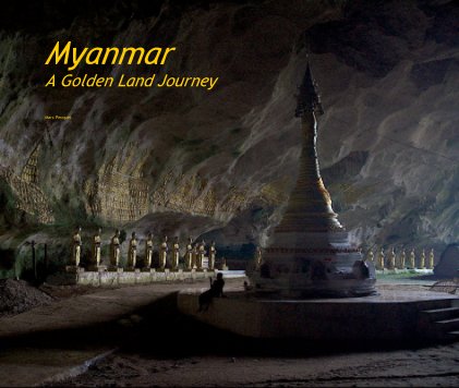 Myanmar A Golden Land Journey book cover