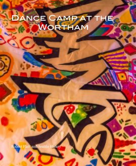 Dance Camp at the Wortham book cover
