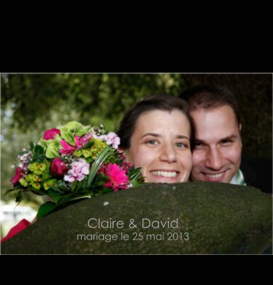 mariage - Claire et David book cover