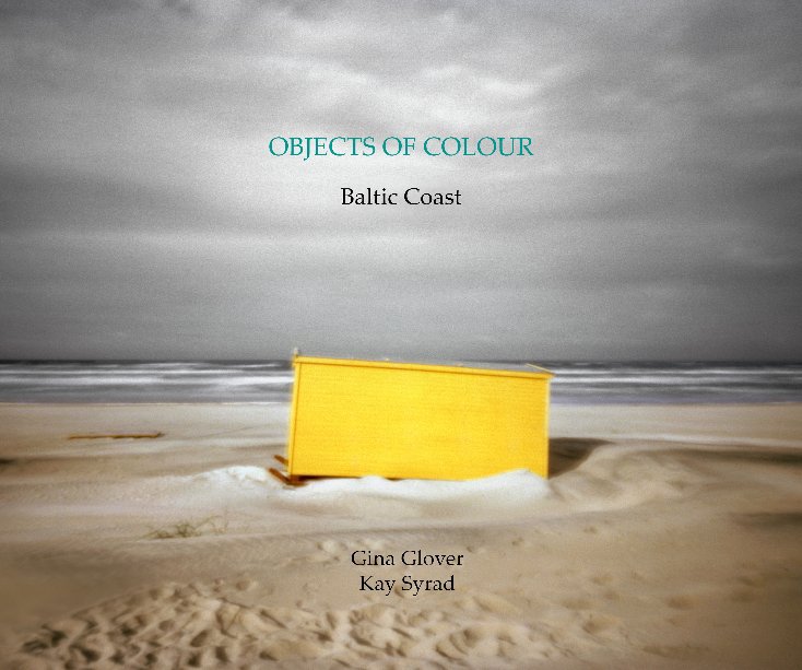 View Objects of Colour by Gina Glover