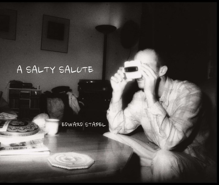 View A Salty Salute by Edward Stapel