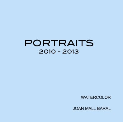 PORTRAITS 2010 - 2013 book cover