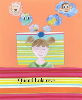 Quand Lola rêve... book cover