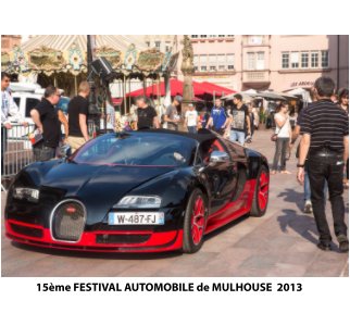 15ème Festival Automobile de Mulhouse 2013 book cover