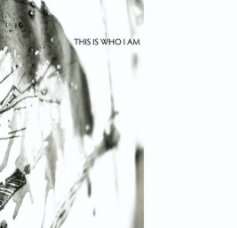 This Is Who I Am book cover